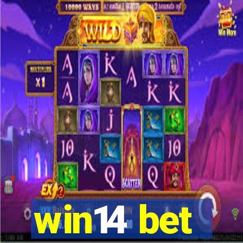 win14 bet